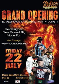 Spicy Club Grand Opening 22nd July Guest DJs Bangkok Invaders