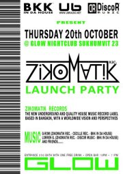 Zikomatik Records Launch Party at Glow Bangkok